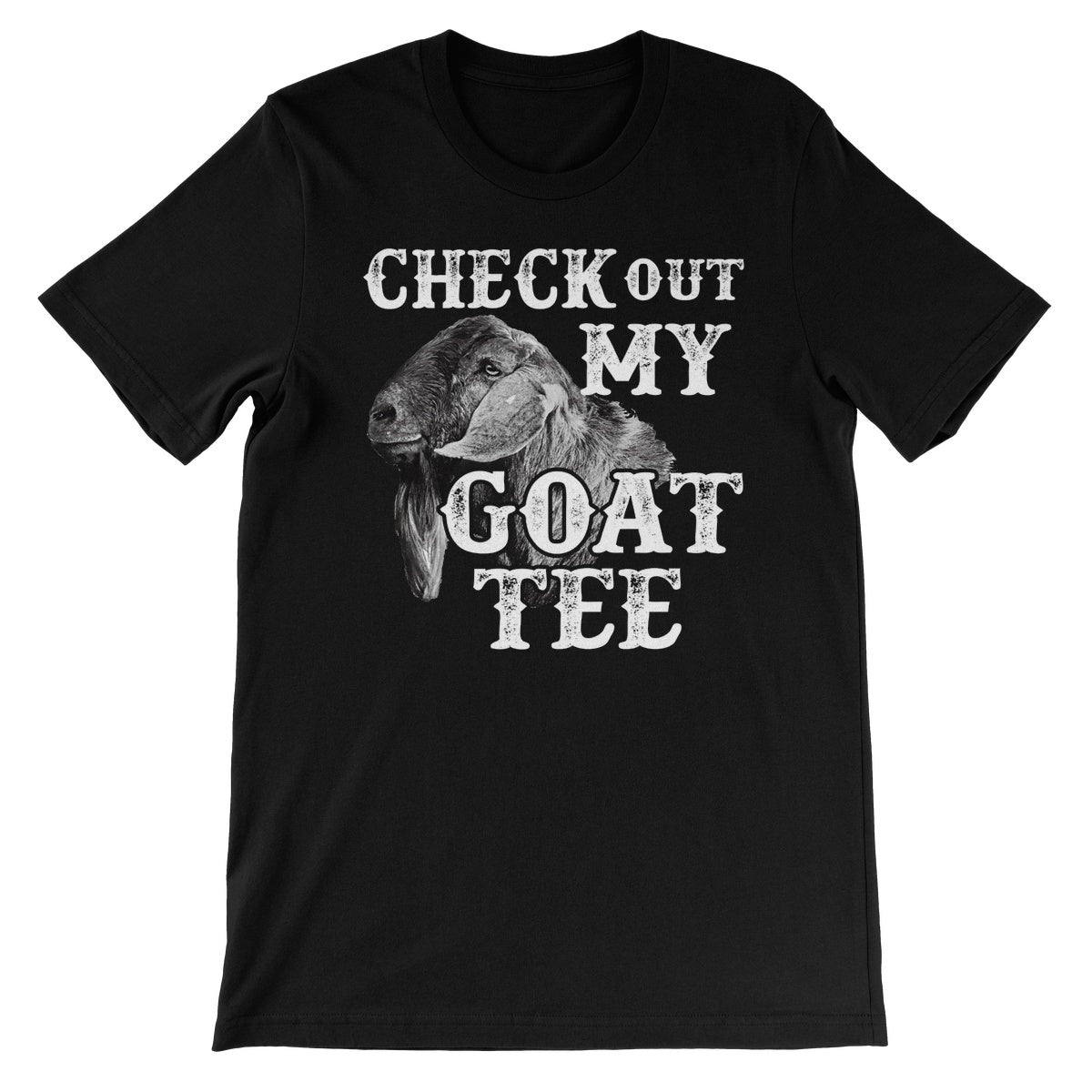 Check Out My Goat Tee Unisex Short Sleeve T-Shirt