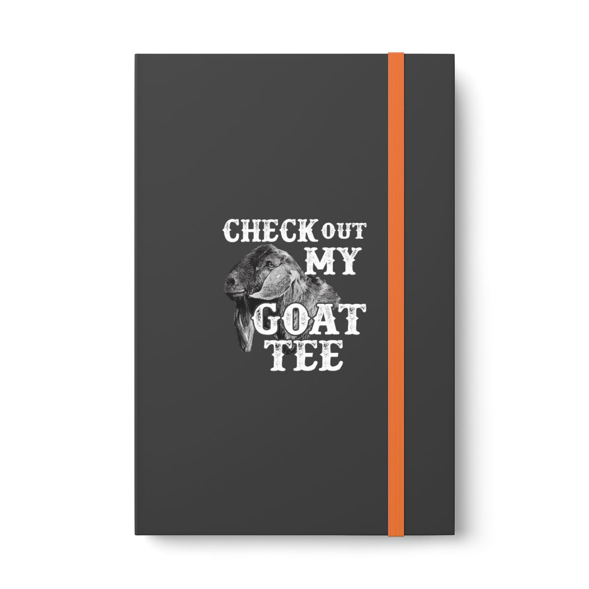 Check Out My Goat Tee