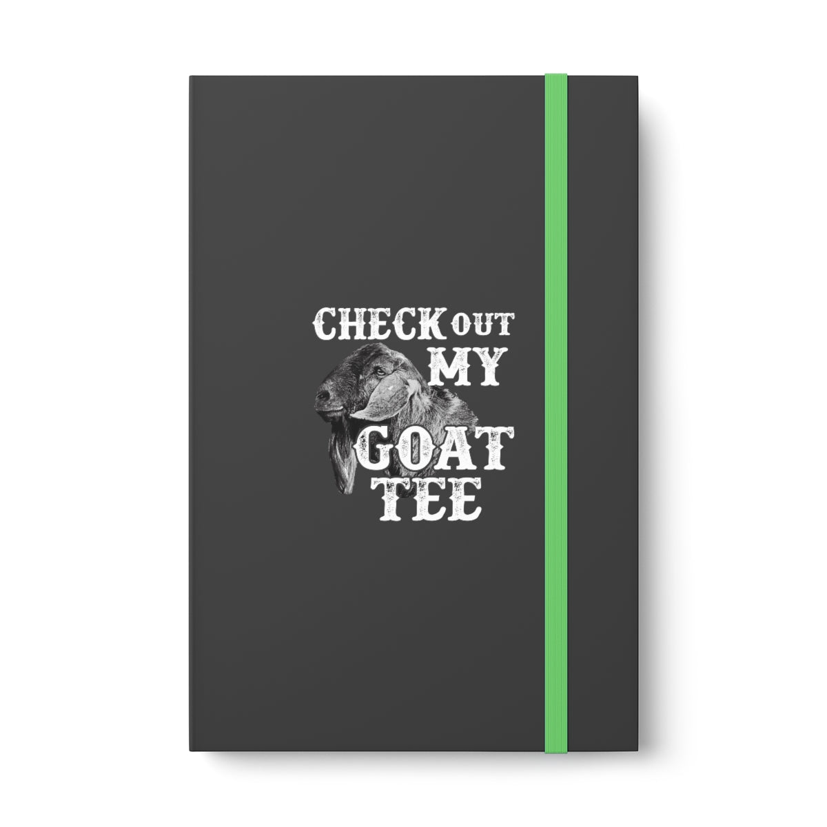 Check Out My Goat Tee